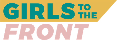 Girls To The Front